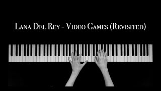 Revisiting "Lana Del Rey - Video Games" in 2021 | Piano Cover