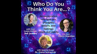 "Who do you Think you Are?" (episode #20) - Dr. Diane Sukiennik