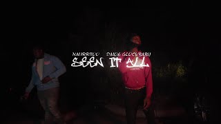 Naurriioo x Dmoe Glockbaby - Seen It All (Official Music Video)