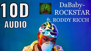 DaBaby - ROCKSTAR ft. Roddy Ricch (10D AUDIO)