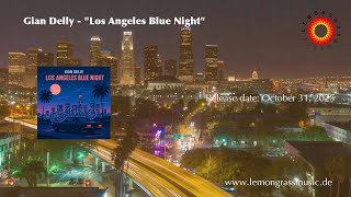 Gian Delly - Los Angeles Blue Night (EP Trailer)