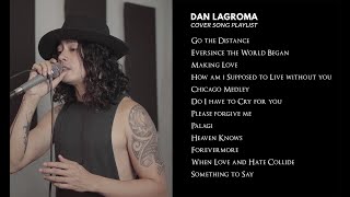 Dan Lagroma Studio Cover Playlist