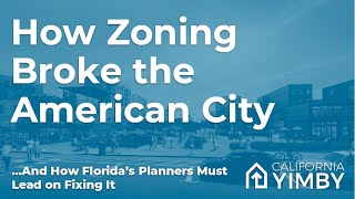M. Nolan Gray | Arbitrary Lines: How Zoning Broke the American City and How to Fix It | APA Florida