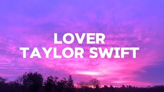 Taylor Swift - Lover Lyrics