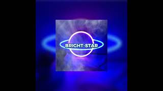 BRIGHT-STAR /Song By LS / Oficial #music #song