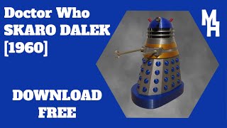 Doctor Who - SKARO DALEK [1960] (for 3D Printer) DOWNLOAD