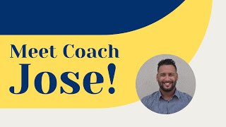 Meet Coach Jose