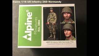 Alpine Miniatures 1/16  US Infantry 2AD  Unboxing/Review