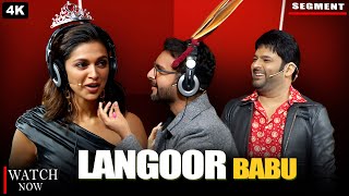 Langoor Babu | The Kapil Sharma Show | Comedy Show | Deepika Padukone Special |