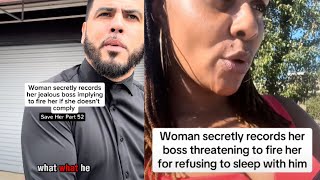 Woman gets caught secretly recording her boss #saveher