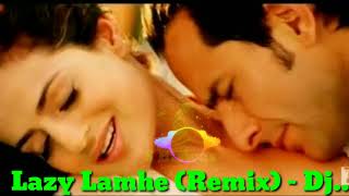 Lazy Lamhe (Remix) - Dj Scorpio,lazy lamhe dj,lazy lamhe dj song,lazy lamhe dj remix,lazy lamhe dj..