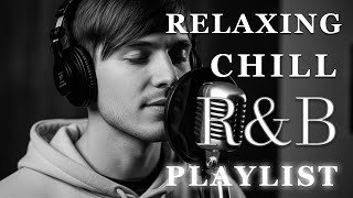 【R&B Soul】Smooth & Emotional Songs That Speak to Your Heart