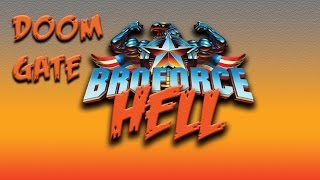 DOOMGATE |  BROFORCE | Custom Campaign | HELL | Lightning strikes Twice update