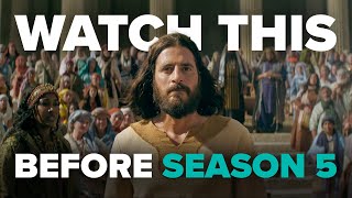 Watch This Before You See The Chosen Season 5
