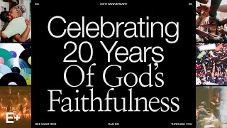 Celebrating 20 Years Of God's Faithfulness