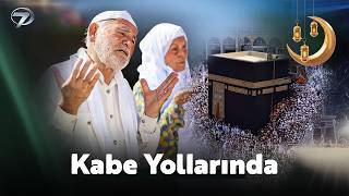 Kabe Yollarında | Ramazan'a Özel Filmler