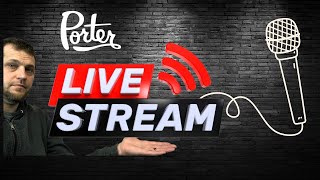 Porter Pickups Livestream