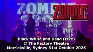 Zombie Ghost Train - Black White and Dead - 31st October 2025