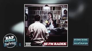 RADEK — All I Wanna Do Is Smoke