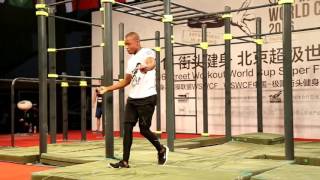 ROAD TO BEIJING STREETWORKOUT WORLDCUP SUPERFINAL @MADSTAN
