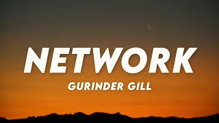 Network (Lyrics) - Gurinder Gill ♪ Lyrics Cloud