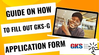 HOW TO FILL OUT THE GLOBAL KOREA SCHOLARSHIP APPLICATION FORMS. (GKS-G2024)#gks
