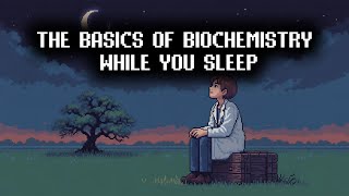 Basics of Biochemistry | Quiet Science Session