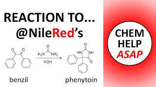 reaction to NileRed video - benzilic acid rearrangement & phenytoin