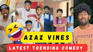 Azaz Vines Ultimate Comedy Videos | Comedy Video | Azaz Vines