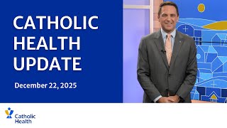 Catholic Health Update: December 22 Edition