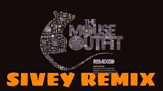 The Mouse Outfit feat. Truthos Mufasa & Black Josh - Sit Back (Sivey Remix)