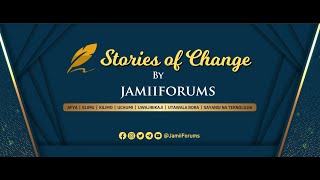 LIVE : STORIES OF CHANGE AWARDS + JAMII CHECK LAUNCH