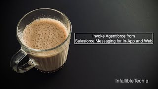 Invoke Agentforce from Salesforce Messaging for In App and Web