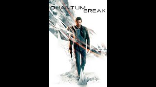 Quantum Break Part 2 | Gameplay | scifi games