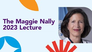 The Maggie Nally 2023 Lecture with Melissa Fleming