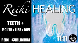 Teeth + Mouth, Jaw, Lips, Smile / Reiki + Subliminal (Rain Sounds)