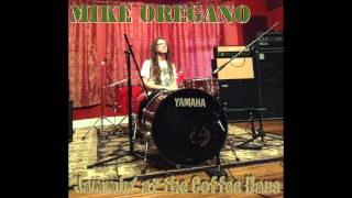 Mike Oregano - Get Irie (live at Coffee Haus Studios)