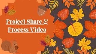 Project Share of Fall Tags & Process Video