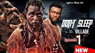 DON'T SLEEP (dirty dreams)- EPISODE 1| NOLLYWOOD| GHANA MOVIE| HORROR| SCARY MOVIE @SyproFilmsTv