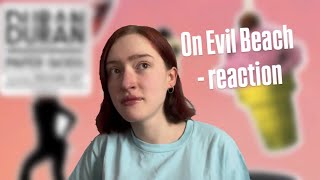 Duran Duran On Evil Beach - REACTION