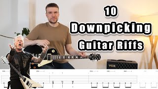 10 Downpicking Riffs (with Tabs)