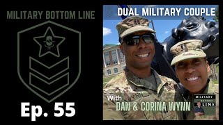 Dan & Corina Wynn - Dual Military Couple (Ep. 55)
