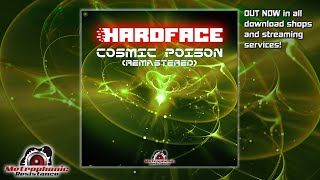 Hardface - Cosmic Poison (Remastered Radio Edit)