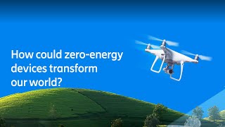 How could zero-energy devices transform our world | Perspectives Live