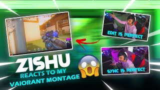 @Zishu Reacted To My Montage😱 | Started Vibin' Again and Again!