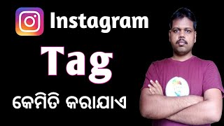 How to Tag Someone on Instagram in Odia