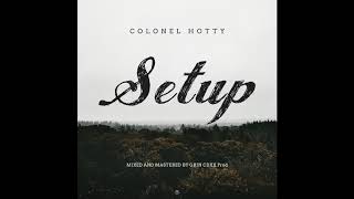 Colonel Hotty - Setup