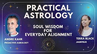Practical Astrology: Soul Wisdom for Everyday Alignment - A Conversation with Astrologer Andre Kahr