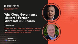 Why Cloud Governance Matters | Former Microsoft CIO Shares
