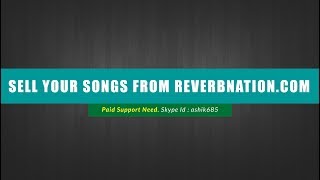 How to sell your songs from reverbnation.com